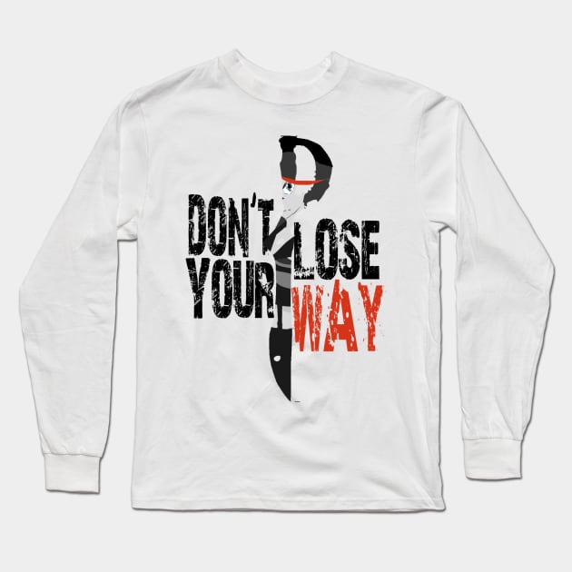 DON'T LOSE YOUR WAY Long Sleeve T-Shirt by raffavain